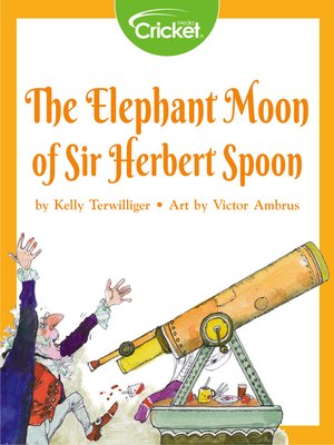 cover image of The Elephant Moon of Sir Herbert Spoon